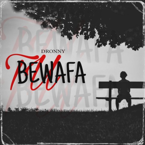 Tu Bewafa | Boomplay Music