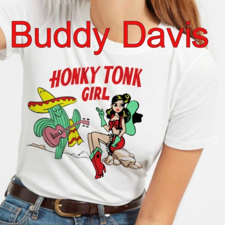 Honky Tonk Girl | Boomplay Music