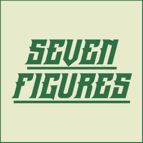 Seven Figures (feat. Whyandotte & Dahm.) | Boomplay Music