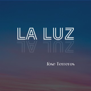 LA LUZ