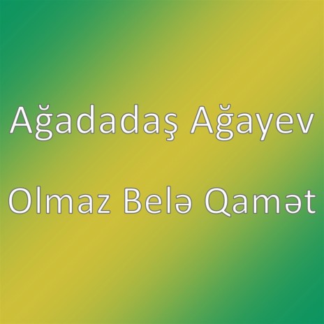 Olmaz Belə Qamət | Boomplay Music