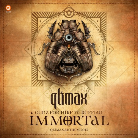 Immortal (Qlimax Anthem 2013) ft. Ruffian | Boomplay Music