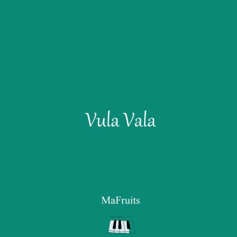 Vula Vala | Boomplay Music