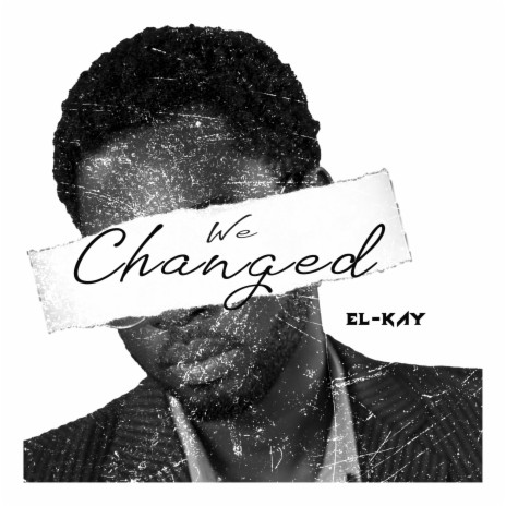 We Changed | Boomplay Music