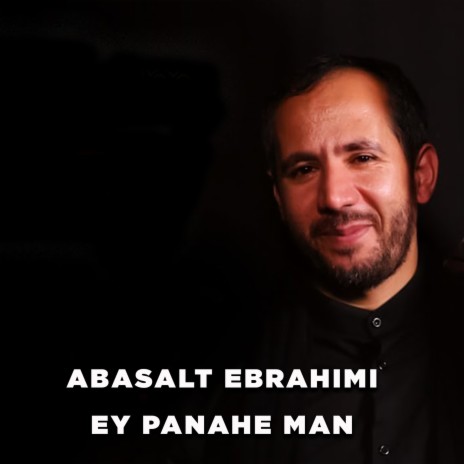 Ey Panahe Man | Boomplay Music