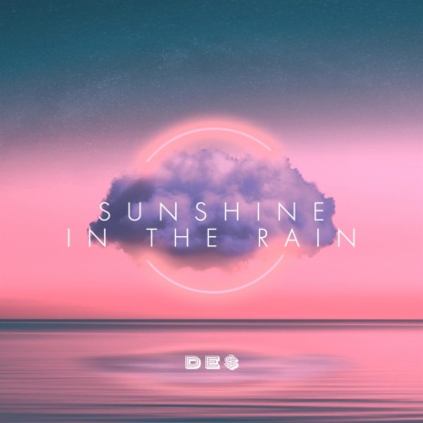 Sunshine In The Rain | Boomplay Music