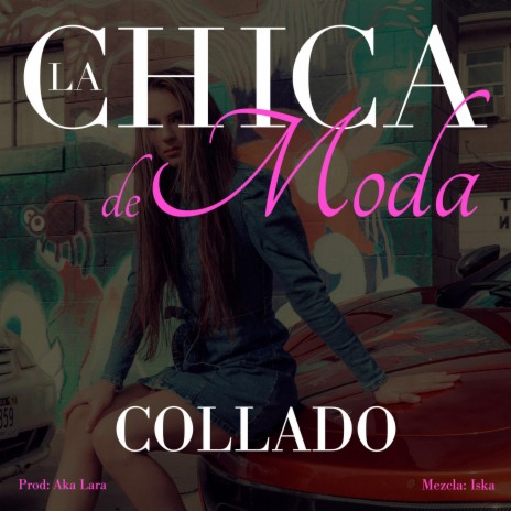 La Chica de Moda | Boomplay Music