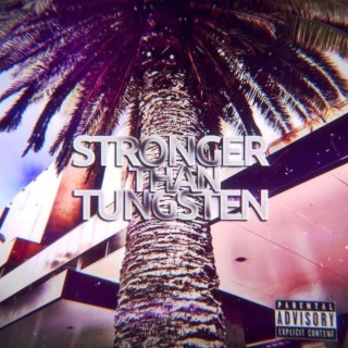 StrongerThanTungsten