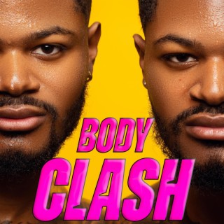 Body Clash lyrics | Boomplay Music