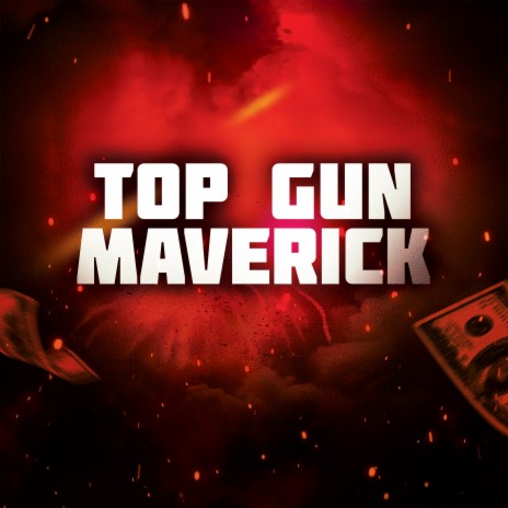 Top Gun Maverick | Boomplay Music