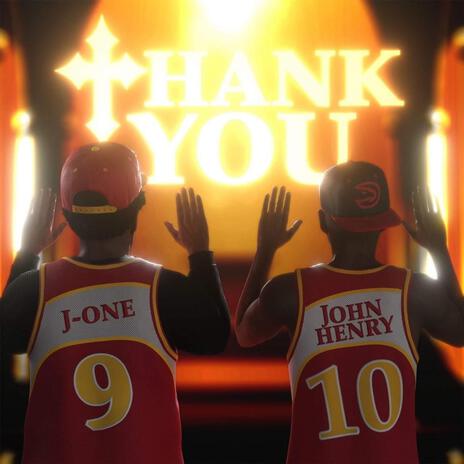 THANK YOU ft. John Henry | Boomplay Music