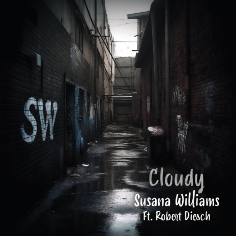 Cloudy (feat. Robert Diesch) | Boomplay Music