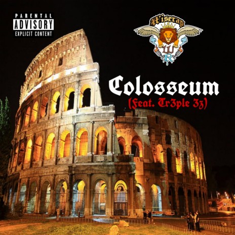 The Colosseum (feat. Tr3ple 3z) | Boomplay Music