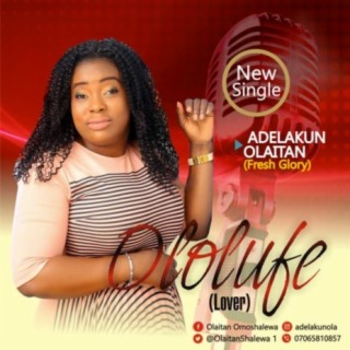 Adelakun Olaitan (Fresh Glory)