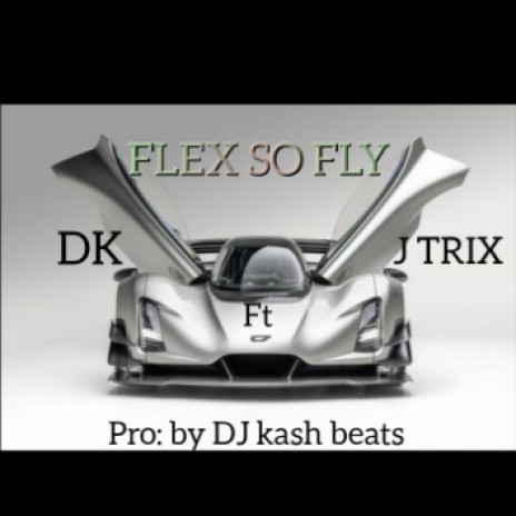 Flex so fly | Boomplay Music