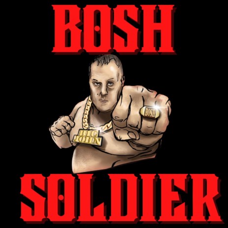 Bosh Soldier | Boomplay Music
