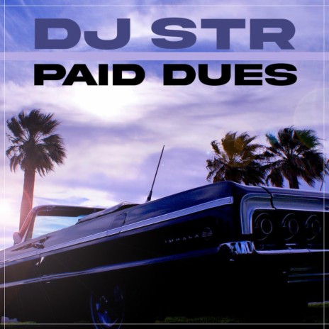 Paid Dues | Boomplay Music