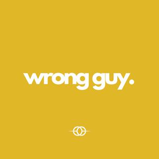 Wrong Guy lyrics | Boomplay Music