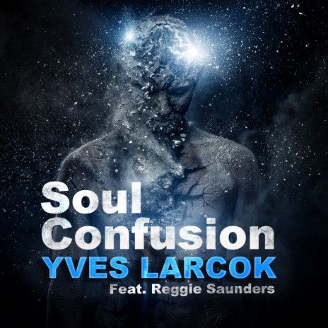 Soul Confusion ft. Reggie Saunders | Boomplay Music