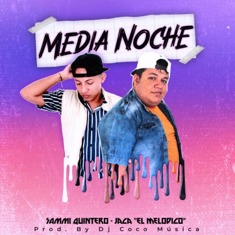 Media Noche ft. Dj Coco Música & Sammi Quintero