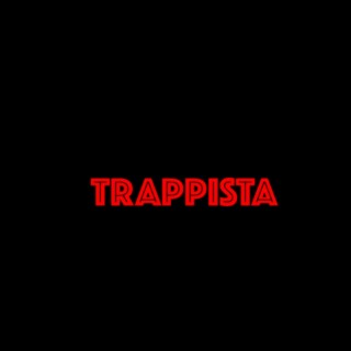 Trappista lyrics | Boomplay Music