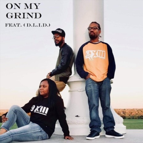 On My Grind ft. D.L.I.D. | Boomplay Music