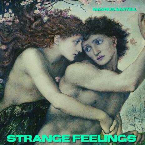 Strange Feelings