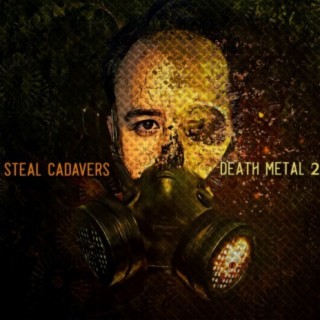 Steal Cadavers: Death Metal, Vol. 2