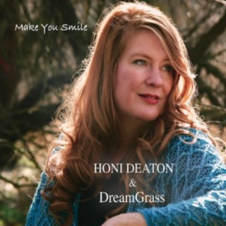 Honi Deaton & Dreamgrass