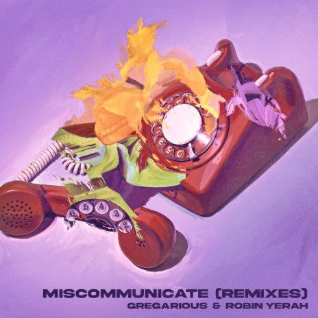 Miscommunicate ft. Robin Yerah | Boomplay Music