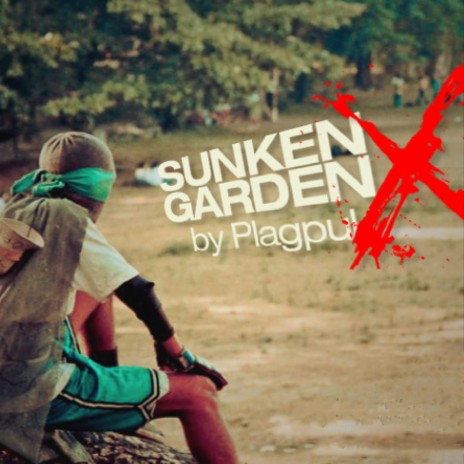 Sunken Garden X ft. Ted Areola, Roel Robles & Leo Isais | Boomplay Music