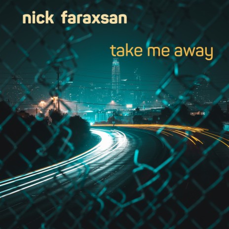 Take Me Away | Boomplay Music