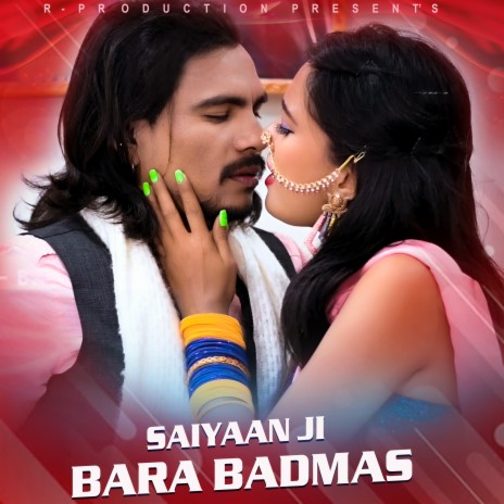 Saiyaan Ji Bara Badmas ft. Anju Kushmi | Boomplay Music