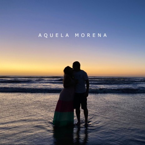 Aquela Morena | Boomplay Music