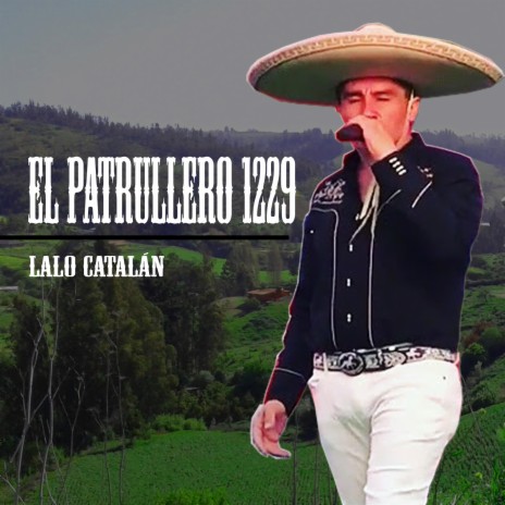 EL PATRULLERO 1229 VERSION 2 | Boomplay Music