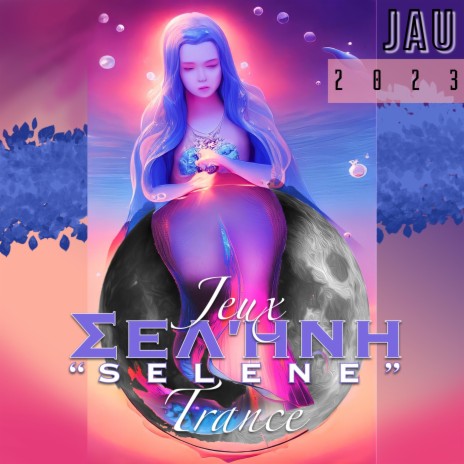 Jeux Selene Trance | Boomplay Music