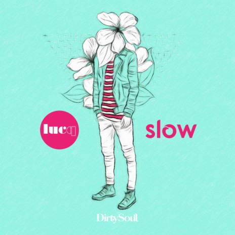 Slow | Boomplay Music