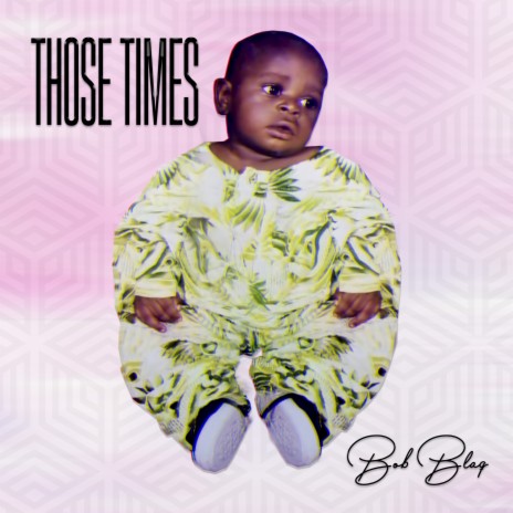 Those Times | Boomplay Music