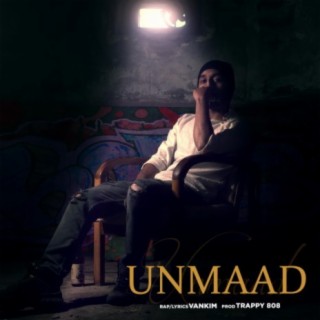 Unmaad lyrics | Boomplay Music