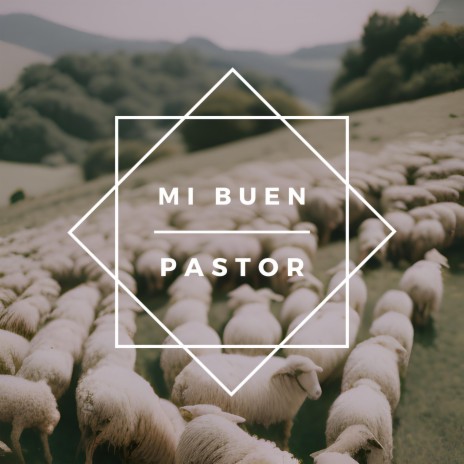 Mi Buen Pastor | Boomplay Music