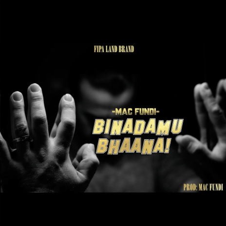 Binadamu Bhaaana!! | Boomplay Music