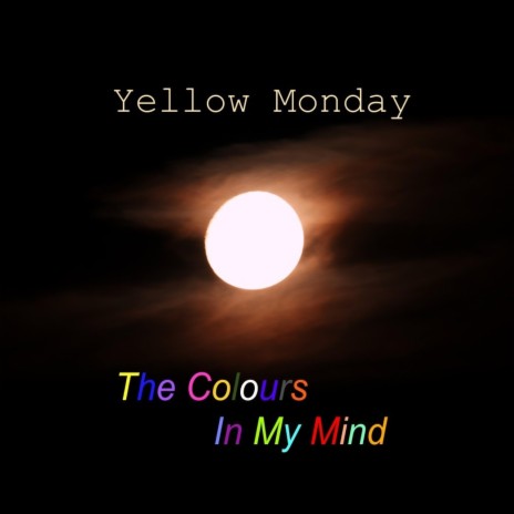 The Colours In My Mind | Boomplay Music