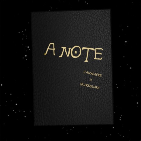 A Note ft. Jawn Locke & Jill Valentyne | Boomplay Music