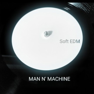 Soft EDM