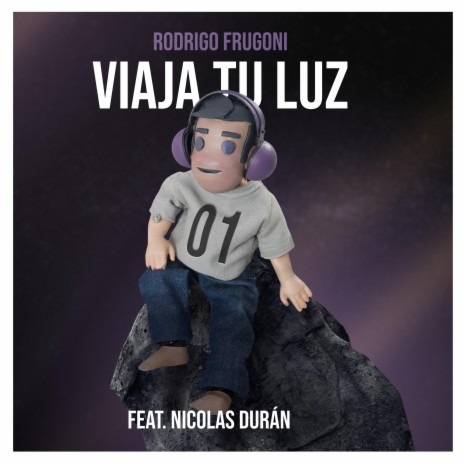 Viaja tu luz (feat. Nicolás Durán) | Boomplay Music