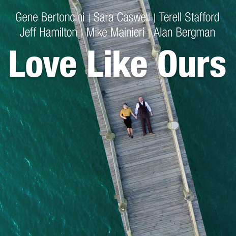 Love Like Ours ft. Alan Bergman | Boomplay Music