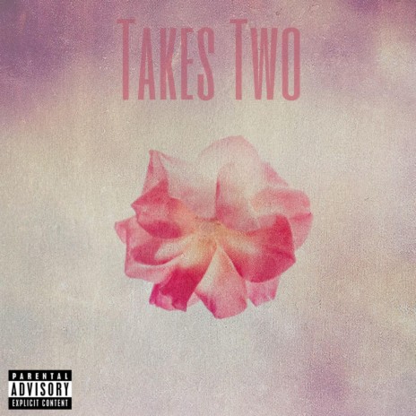 Takes Two | Boomplay Music