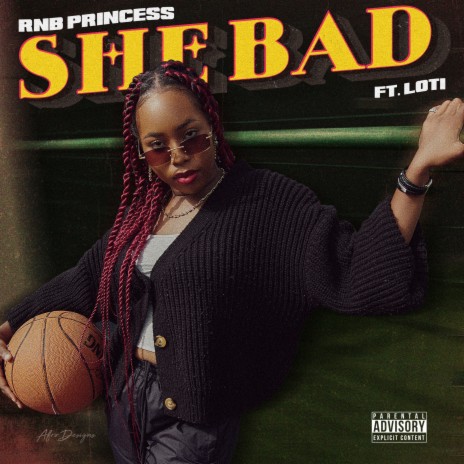 She Bad ft. Loti 🅴 | Boomplay Music