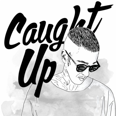 Caught Up | Boomplay Music