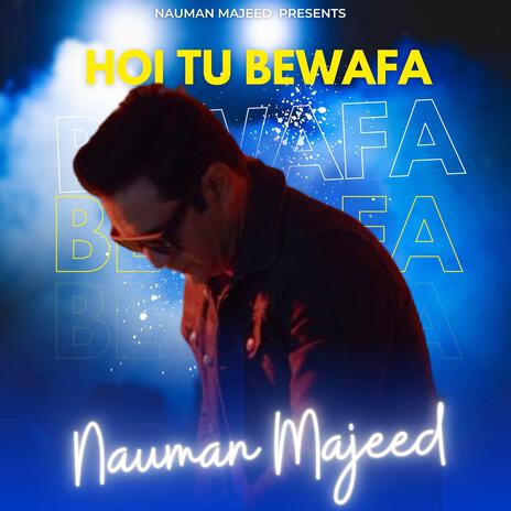 Hoi Tu Bewafa | Boomplay Music